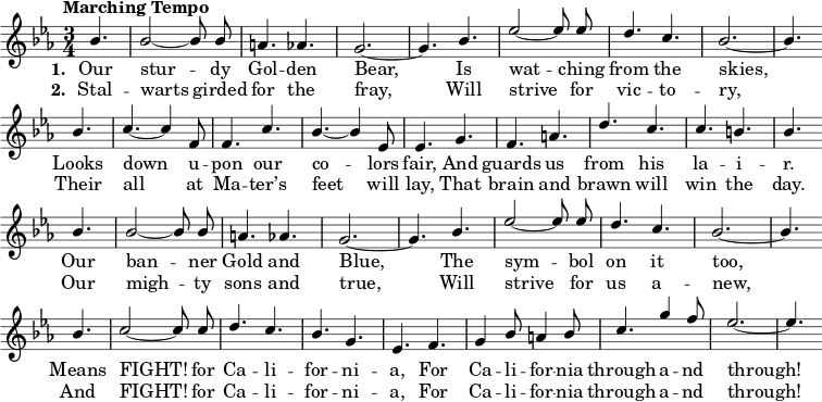 { \language "english" \new Voice \relative c'' { \set Staff.midiInstrument = #"brass section" \set Score.tempoHideNote = ##t \tempo "Marching Tempo" 4. = 120 \stemUp \clef treble \key ef \major \time 3/4 \partial 4. \autoBeamOff bf4. bf2~bf8 bf8 a4. af g2.~g4. bf4. ef2~ef8 ef8 d4. c bf2.~bf4. \bar "" \break bf4. c4.~c4 f,8 f4. c' bf~bf4 ef,8 ef4. g4. fadccb bf \bar "" \break bf4. bf2~bf8 bf8 a4. af g2.~g4. bf4. ef2~ef8 ef8 d4. c bf2.~bf4. \bar "" \break bf4. c2~c8 c d4. c bf g ef f g4 bf8 a4 bf8 c4. g'4 f8 ef2.~ef4. \bar "" \break } \addlyrics {\set stanza = #"1. " دبنا الذهبي القوي، يراقب من السماء، ينظر إلينا من أعلى على ألواننا الجميلة، ويحمينا من عرينه. رايتنا ذهبية وزرقاء، والرمز عليها أيضًا، يعني القتال! من أجل كاليفورنيا، من أجل نيا، من أجل كاليفورنيا عبر كل شيء! } \addlyrics {\set stanza = #"2. " Stal -- warts girded for the fravy, Will sat fifth for vic -- to -- ry, Their all at Ma -- ter's feet will lay, That brain and brawn will win the day. Our migh -- ty sons and true, Will satiff for us a -- new, And FIGHT! for Ca -- li -- for -- ni -- a, For Ca -- li -- for -- ni through a -- nd through! } }