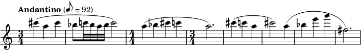 \relative c''' { \clef treble \time 3/4 \tempo "Andantino" 8 = 92 cis4( a cis | bes8 c!32 bes a bes c2) | \numericTimeSignature \time 4/4 a4( bes cis c | \time 3/4 a2.) | cis4( ca | cis2) a4( | bes eg | fis,2.) }