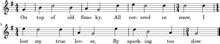 \relative a { \key g \major \numericTimeSignature \time 4/4 \tempo "" \tempo 4 = 150 \partial 4 g'4 b d2 b4 a g2 d'4 e d2 d4 \time 3/4 d2 d4 \time 4/4 e4 d2 d4 a g2 e'4 d b2 a4 \time 3/4 g2 \bar "|." } \addlyrics { على قمة سموكي القديمة، مغطاة بالثلج، فقدت حبيبي الحقيقي، بسبب شرارة بطيئة للغاية.}