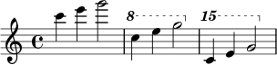 { \relative c'' { \clef treble \time 4/4 \key c \major c4 e g2 \ottava #1 c,4 e g2 \ottava #2 c,4 e g2 } }