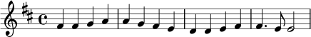 \relative c' { \key d \major fis4 fis gaag fis edde fis fis4. e8 e2 }