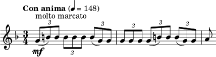 \relative c'' { \clef treble \key d \minor \time 3/4 \tempo "Con anima" 4 = 148 \times 2/3 { g8(\mf^"molto marcato" b) b } \times 2/3 { bbb } \times 2/3 { b( g) g } | \times 2/3 { ggg } \times 2/3 { g( b) b } \times 2/3 { b( g) g } | a }