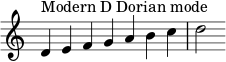 { \override Score.TimeSignature #'stencil = ##f \relative c' { \clef treble \time 7/4 d4^\markup { Modern D Dorian mode } efgabc d2 } }