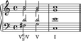 { \set Score.proportionalNotationDuration = #(ly:make-moment 1/4) \new PianoStaff << \new Staff << \new voice \relative c'' { \clef treble \key c \major \time 4/4 \voiceOne c2 b c1 } \new voice \relative c'' { \clef treble \key c \major \time 4/4 \voiceTwo a2 g g1 } >> \new Staff << \new voice \relative c' { \clef bass \key c \major \time 4/4 \voiceOne d2 d e1 } \new voice \relative c { \clef bass \key c \major \time 4/4 \voiceTwo fis2_\markup { \translate #'(-2 . 0) { \concat { "V" \combine \raise #1 \small 6 \lower #1 \small 5 "/V" \hspace #3 "V" \hspace #7 "I" } } } gc,1 \bar "||" } >> >> }
