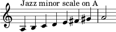 { \override Score.TimeSignature #'stencil = ##f \relative c' { \clef treble \time 7/4 a4^\markup { سلم الجاز الصغير على A } bcde fis gis a2 } } 