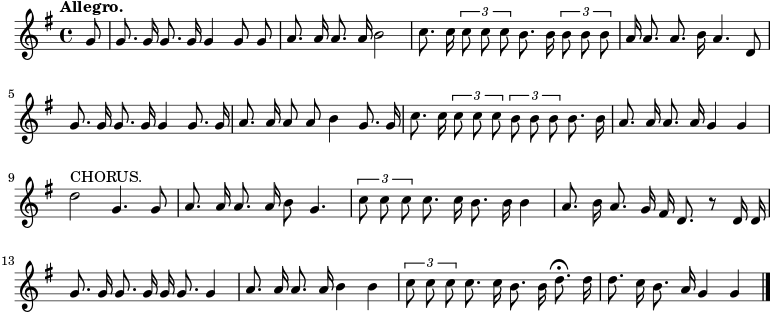 \relative c'' { \language "english" \key g \major \time 4/4 \autoBeamOff \tupletUp \tempo "Allegro." \partial 8 g8 | g8. g16 g8. g16 g4 g8 g8 | a8. a16 a8. a16 b2 | c8. c16 \tuplet 3/2 { c8 cc } b8. b16 \tuplet 3/2 { b8 bb } | a16 a8. a8. b16 a4. d,8 | g8. g16 g8. g16 g4 g8. g16 | a8. a16 a8 a8 b4 g8. g16 | c8. c16 \tuplet 3/2 { c8 cc } \tuplet 3/2 { bbb } b8. b16 | a8. a16 a8. a16 جي 4 جي | d'2^"جوقة." ز،4. g8 | a8. a16 a8. a16 b8 g4. | \tuplet 3/2 { c8 cc } c8. ج16 ب8. ب16 ب4 | a8. ب16 أ8. g16 FS16 د8. r8 d16 d16 | g8. g16 g8. g16 g16 g8. g4 | a8. a16 a8. a16 ب4 ب | \tuplet 3/2 { c8 cc } c8. ج16 ب8. ب16 د8.\فرماتا د16 | د8. ج16 ب8. a16 g4 g \bar "|." }
