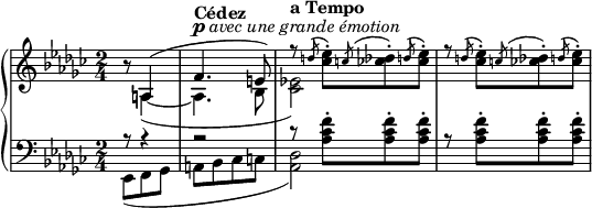 
{ #(set-global-staff-size 17) \new PianoStaff << \new Staff << \key ges \major \time 2/4 \partial 4. \new Voice \relative c' { \once \hide Score.MetronomeMark \once \hide Score.MetronomeMark\tempo 4 = 80 r8 \voiceOne a4( \tempo "Cédez" f'4.^\markup { \dynamic p \italic "avec une grande émotion" } e8) \tempo "a Tempo" r8 \once \hide Score.MetronomeMark \tempo 4 = 105 \acciaccatura{\slurUp d'} \once \stemDown <ces es>8-.[ \acciaccatura{\slurUp c} \once \stemDown <ces des>-. \acciaccatura{\slurUp d} \once \stemDown <ces es>-.] r8 \acciaccatura{\slurUp d} \once \stemDown <ces es>8-.[ \acciaccatura{\slurUp c} \once \stemDown <ces des>-. \acciaccatura{\slurUp d} \once \stemDown <ces es>-.] } \new صوت \relative c' { \voiceTwo s8 a4(~ a4. bes8 <ces es!>2) } >> \new Staff << \clef bass \key ges \major \time 2/4 \partial 4. \new صوت \relative c, { << { \voiceOne r8 r4 r2 r8 \stemDown <as'' ces f>-.[ <as ces f>8-. <as ces f>8-.] } \new صوت \relative c { \voiceTwo es,8([ f ges] a[ bes ces c] <as des>2)} >> r8 <as ces f>8-.[ <as ces f>8-. <as ces f>8-.] } >> >> }
