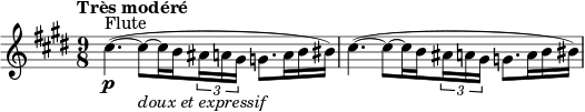 { \relative c' { \clef treble \time 9/8 \key e \major \set Score.tempoHideNote = ##t \tempo "Très modéré" 4. = 36 \override Score.SpacingSpanner #'common-shortest-duration = #(ly:make-moment 1 8) \set Staff.midiInstrument = "flute" \stemDown cis'4.~(^"Flute"\p cis8~_\markup \italic "doux et expressif" cis16 \set stemRightBeamCount = #1 b \times 2/3 { \set stemLeftBeamCount = #1 ais16 a gis } g8. a16 b bis) cis4.~( cis8~ cis16 \set stemRightBeamCount = #1 b \times 2/3 { \set stemLeftBeamCount = #1 ais16 a gis } g8. a16 b bis) \override DynamicLineSpanner.staff-padding = #3 } }
