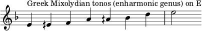 { \key e \locrian \override Score.TimeSignature #'stencil = ##f \relative c' { \clef treble \time 7/4 e4^\markup { نغمات ميكسوليدية يونانية (جنس هارموني) على E } eih fa aih bes d e2 } }